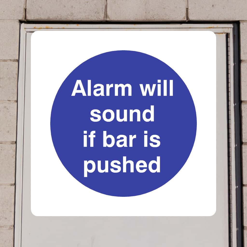 Alarm Will Sound If Bar Is Pushed Sign - The Sign Shed
