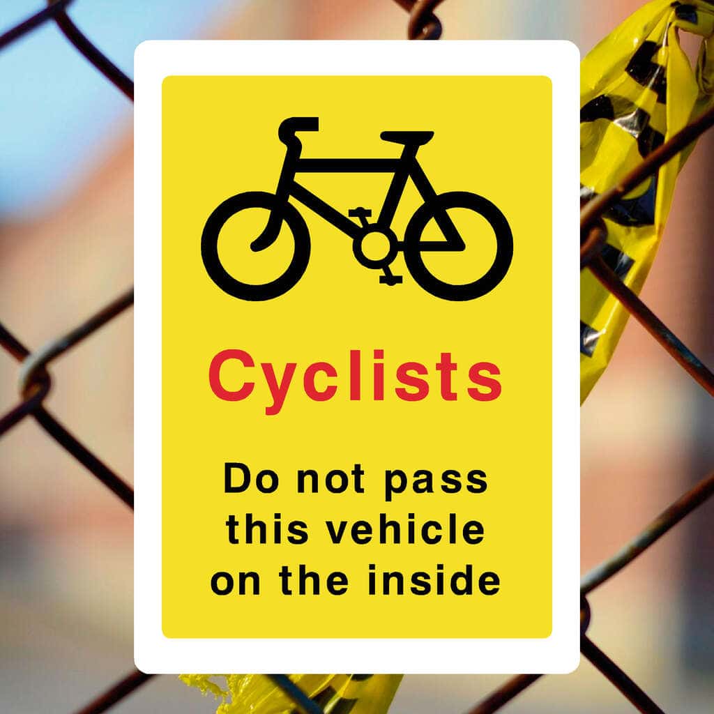 Cyclists Do Not Pass On The Inside Sign - The Sign Shed