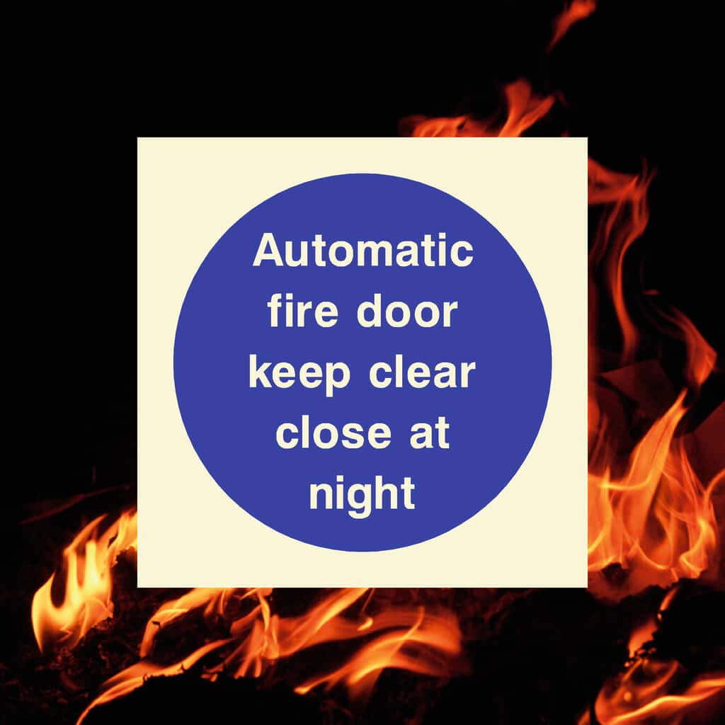 Glow Automatic Fire Door Close At Night Sign - The Sign Shed