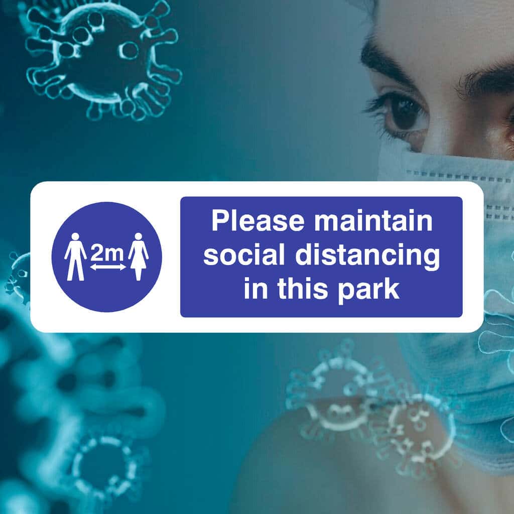 Maintain Social Distancing In This Park 2 Metre Sign - The Sign Shed