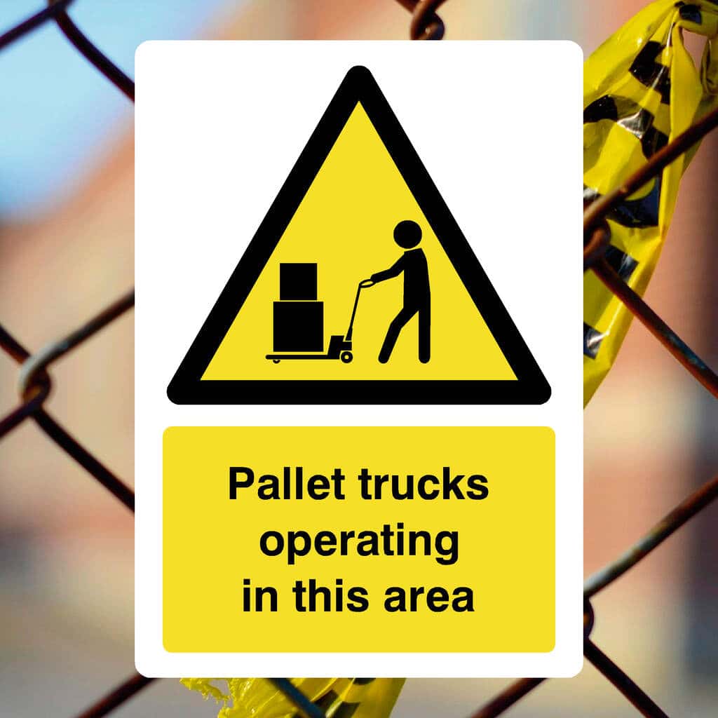 Pallet Trucks Operating In This Area Sign - The Sign Shed