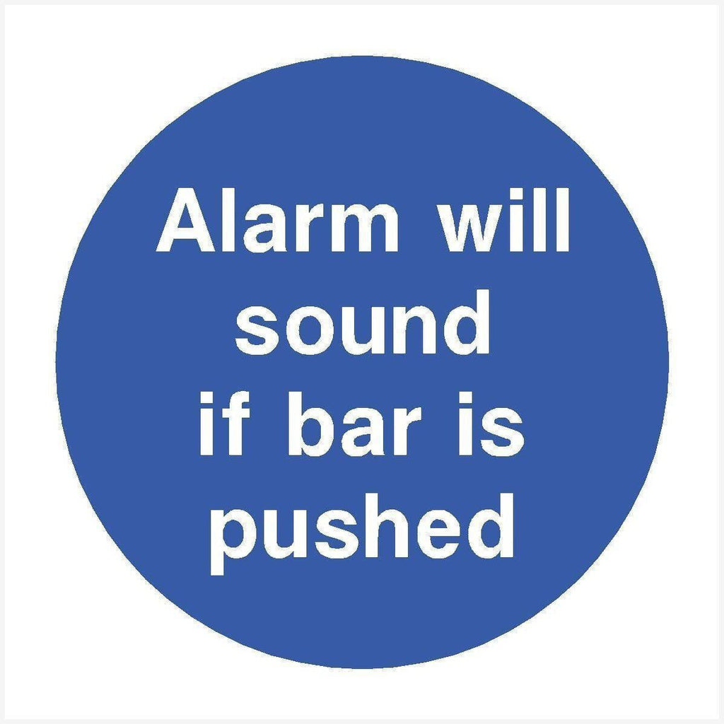 Alarm Will Sound If Bar Is Pushed Sign - The Sign Shed