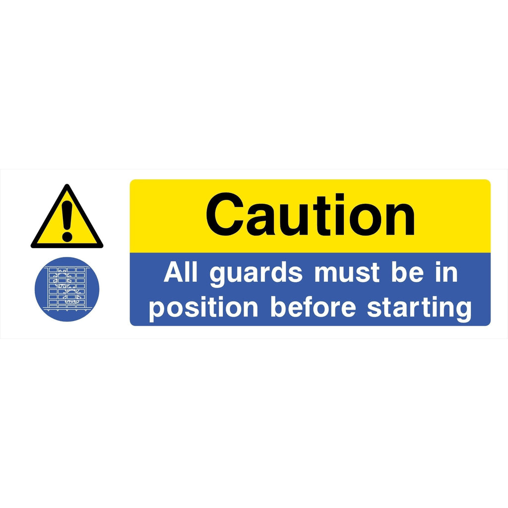 All Guards Must Be In Position Before Starting Sign - The Sign Shed