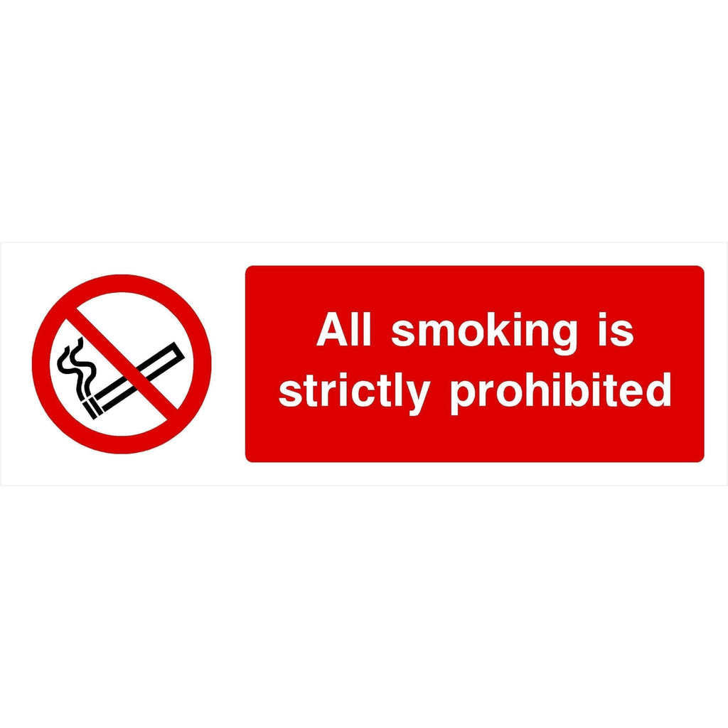All Smoking Is Strictly Prohibited Sign - The Sign Shed