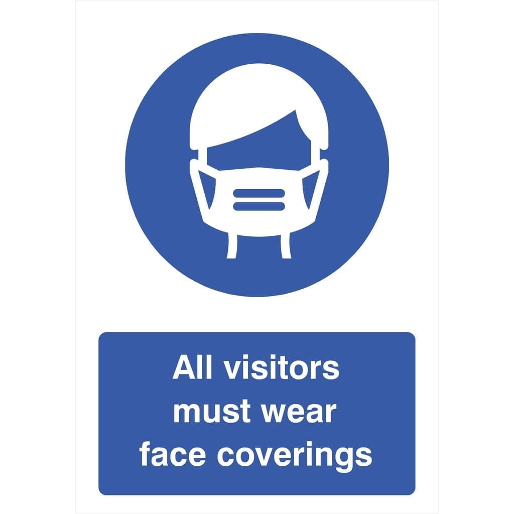 All Visitors Must Wear Face Coverings Sign - The Sign Shed