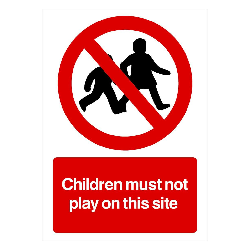 Children Must Not Play On Site Sign - The Sign Shed