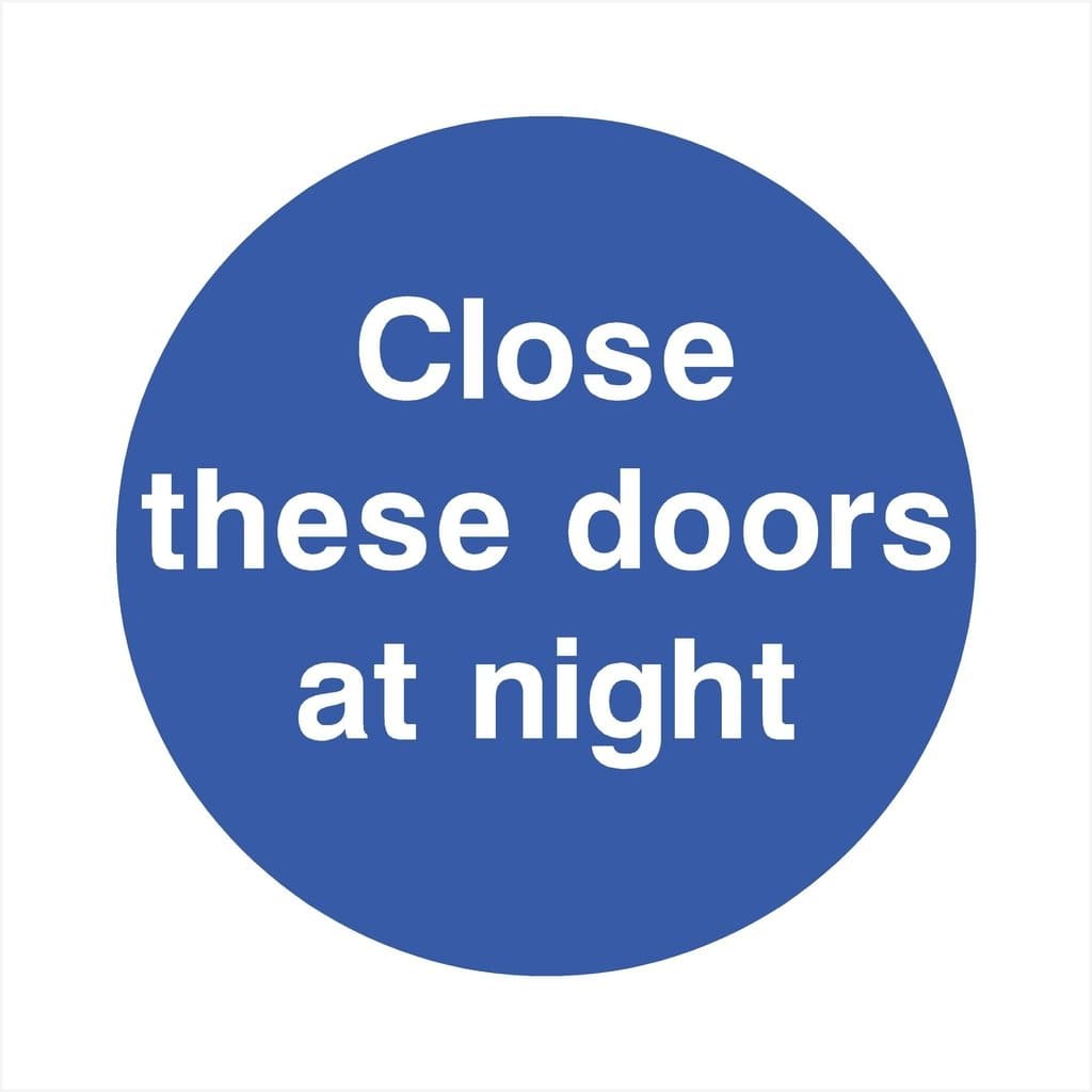 Close These Doors At Night Sign - The Sign Shed