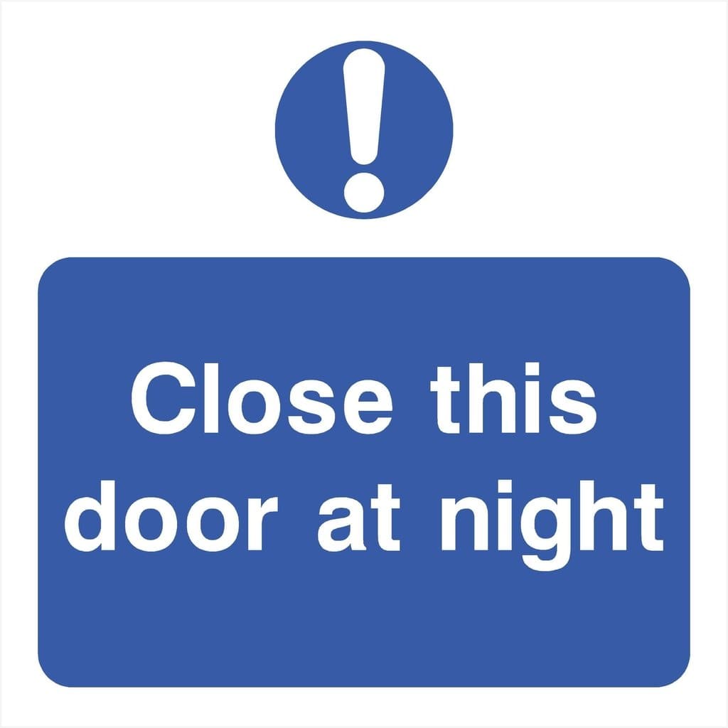 Close This Door At Night Sign - The Sign Shed