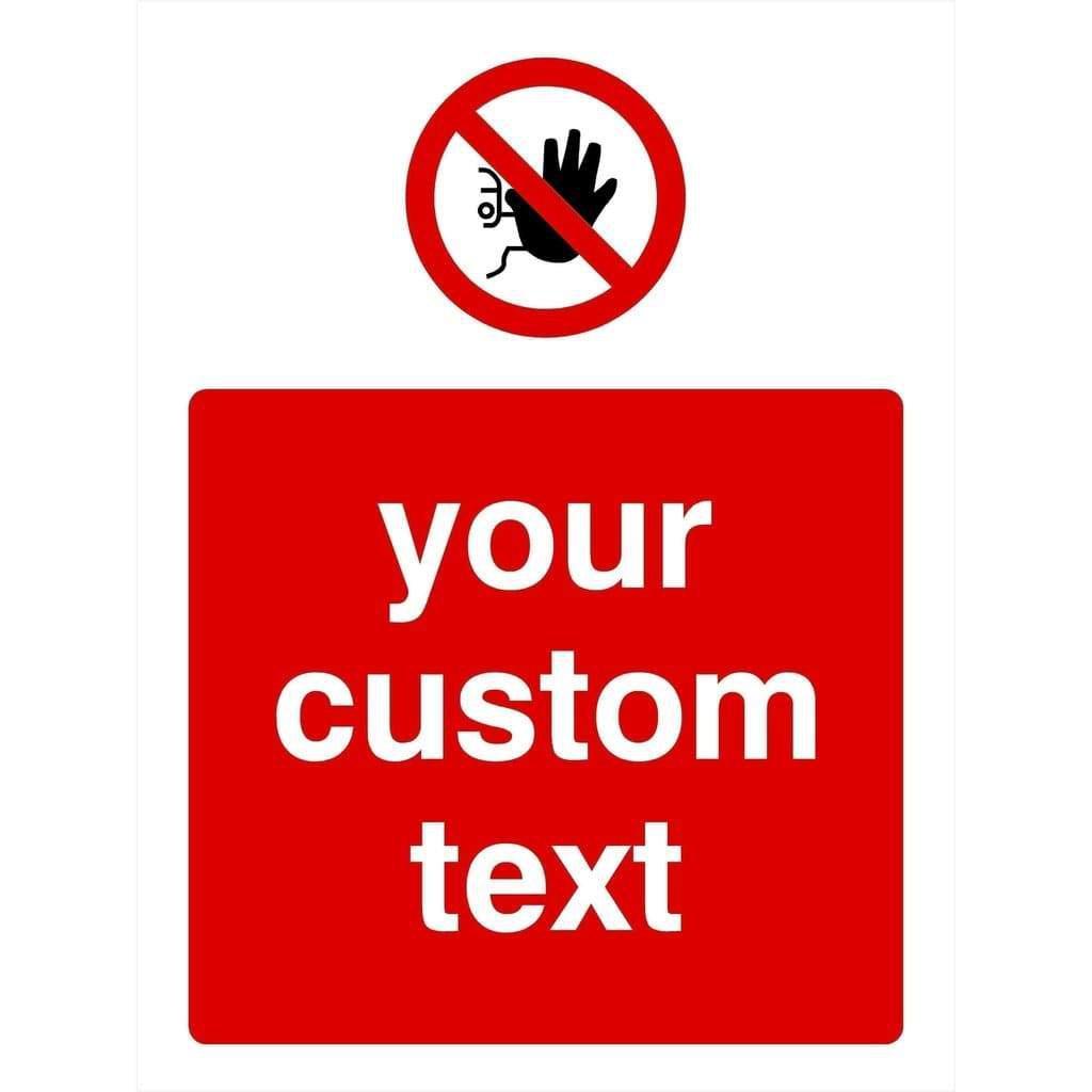 Custom No Entry Sign | Portrait - The Sign Shed