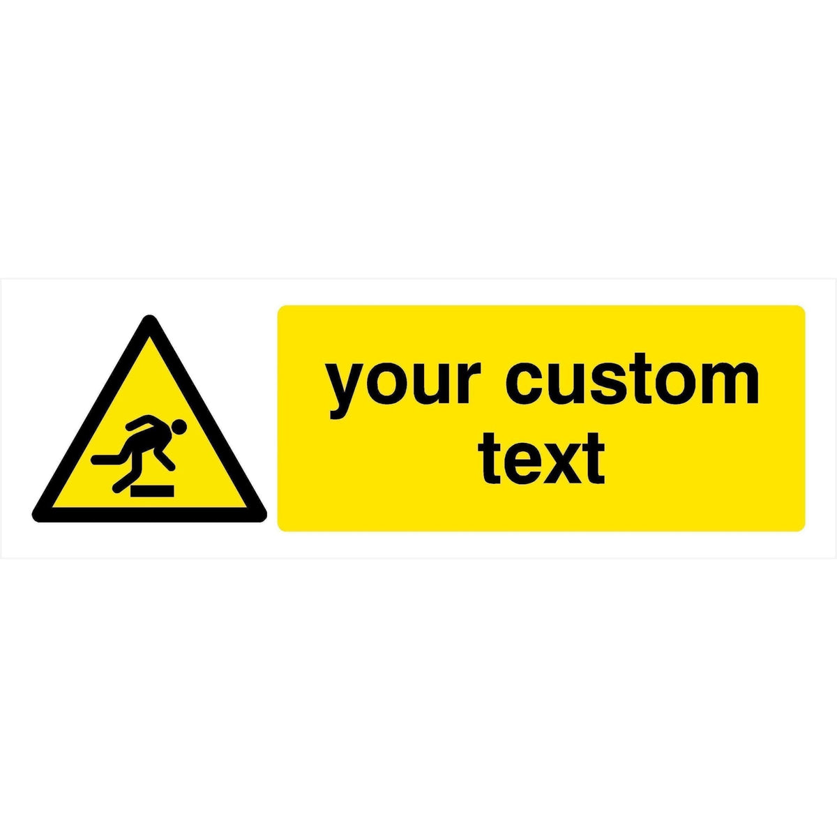Custom Trip Hazard Sign Safety Signs