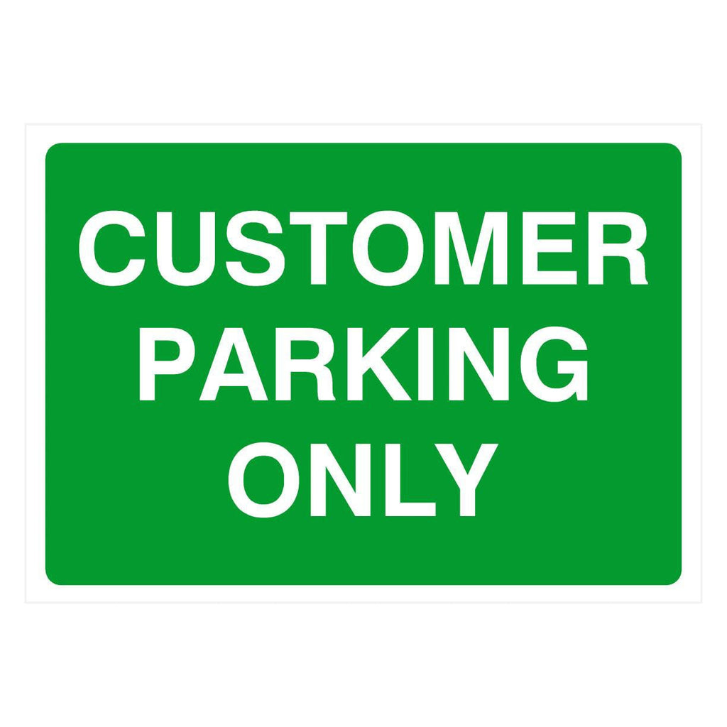 Customer Parking Only Sign - The Sign Shed