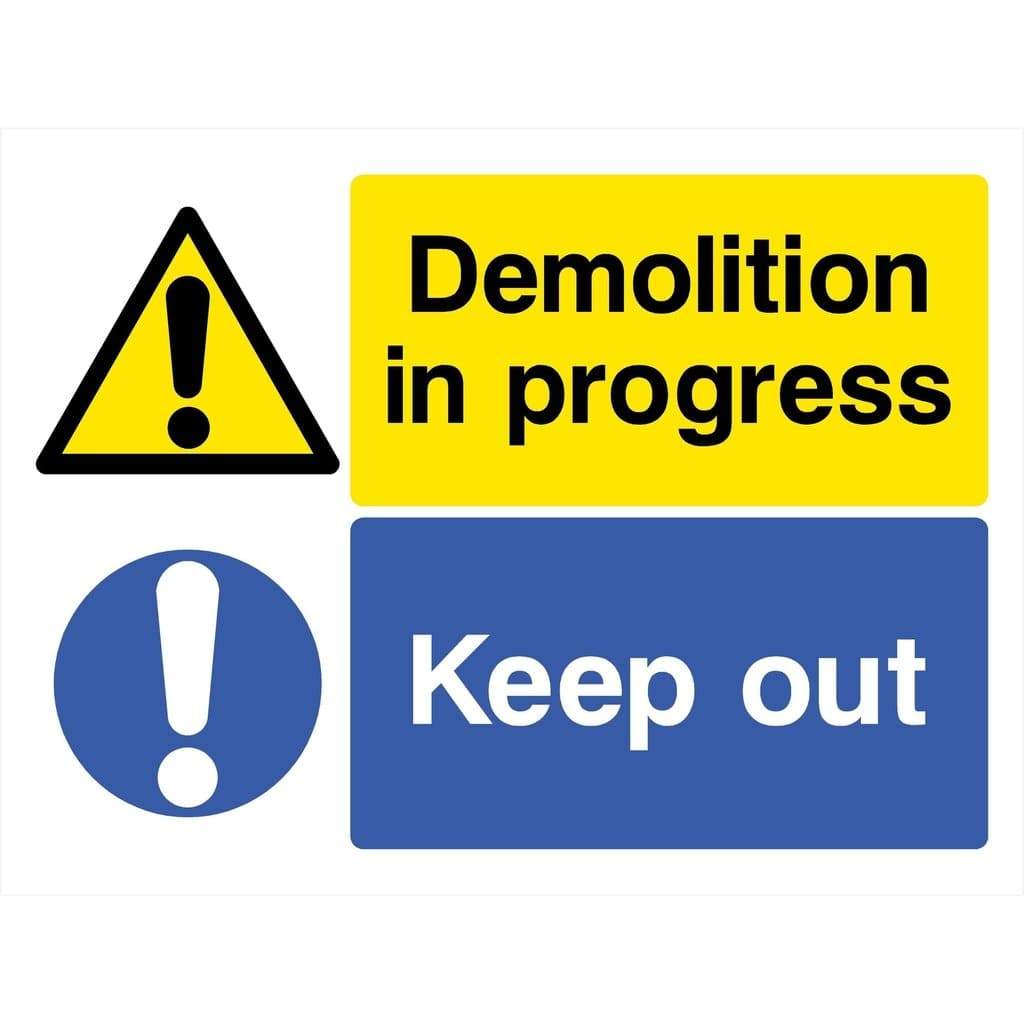Demolition in Progress Keep Out Sign - The Sign Shed