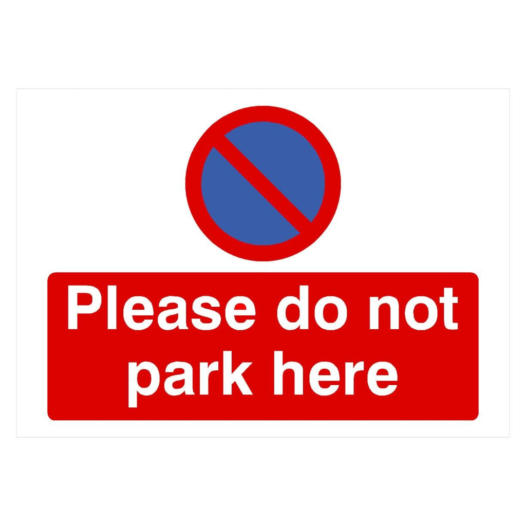 Do Not Park Here At Any Time Sign Landscape - The Sign Shed