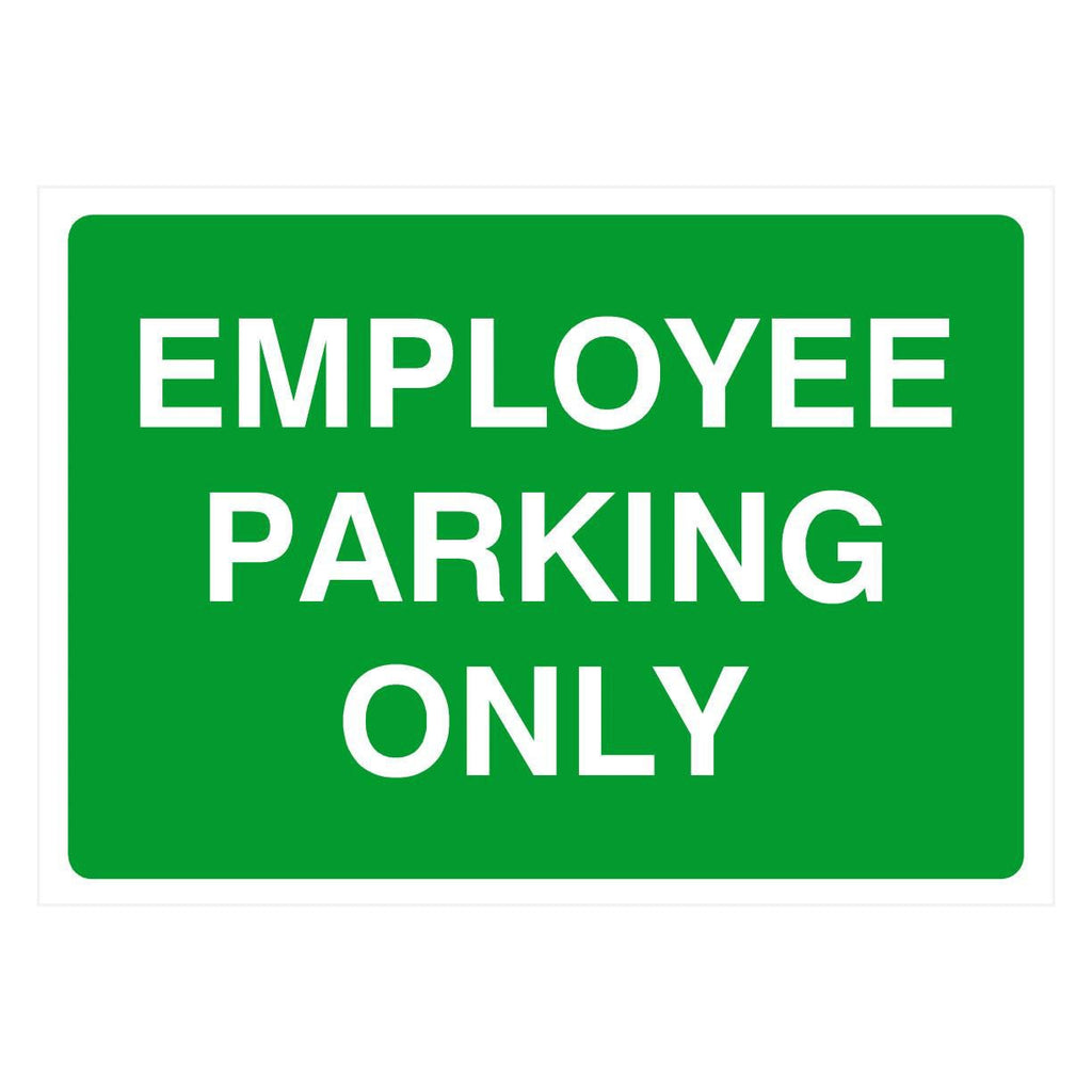 Employee Parking Only Sign - The Sign Shed