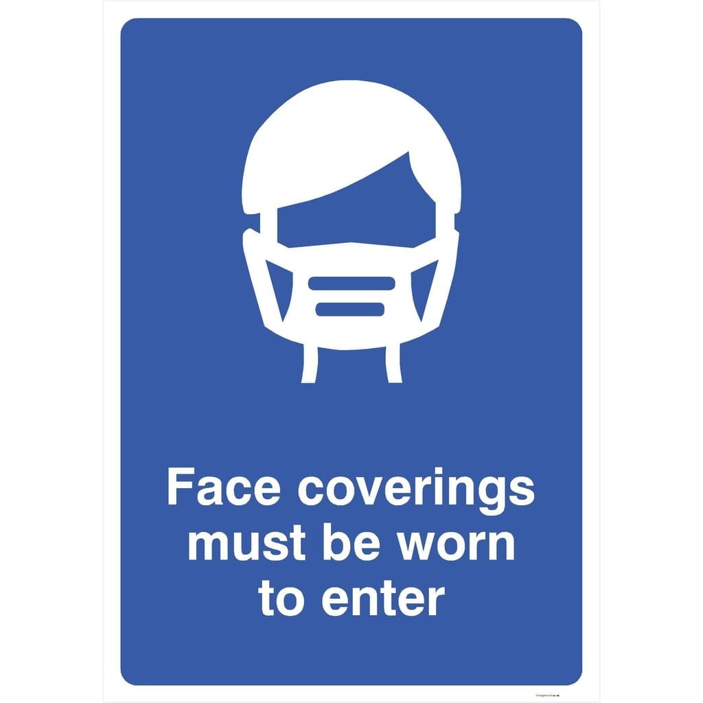 Face Coverings Must Be Worn To Enter Sign - The Sign Shed