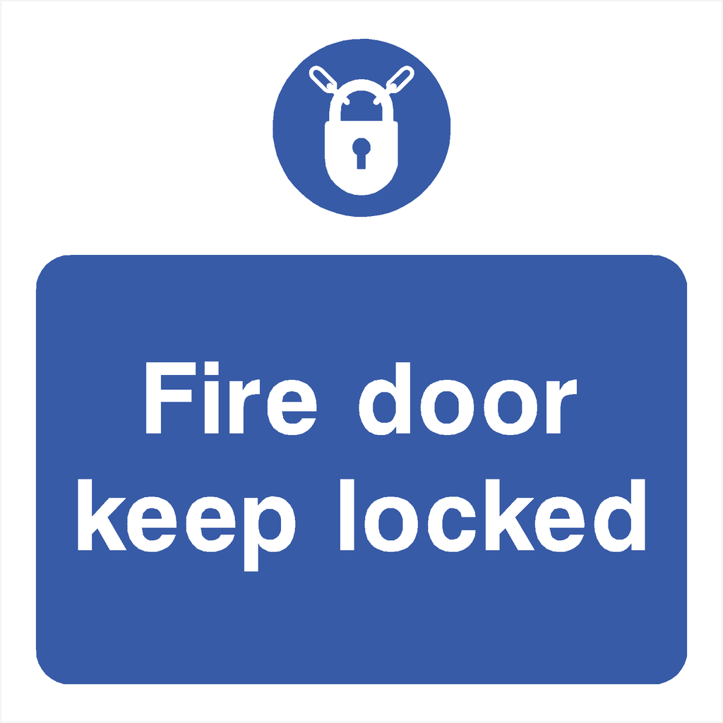Fire Door Keep Locked Sign - The Sign Shed