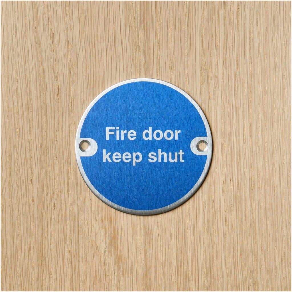 Fire Door Keep Shut Sign in Stainless Steel - The Sign Shed
