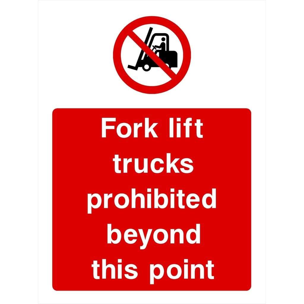 Fork Lift Trucks Prohibited Beyond This Point Sign - The Sign Shed