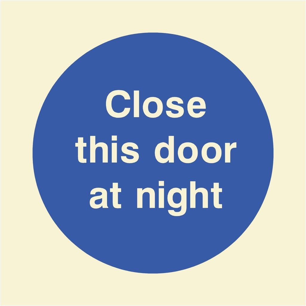 Glow In The Dark Close Door At Night Sign - The Sign Shed