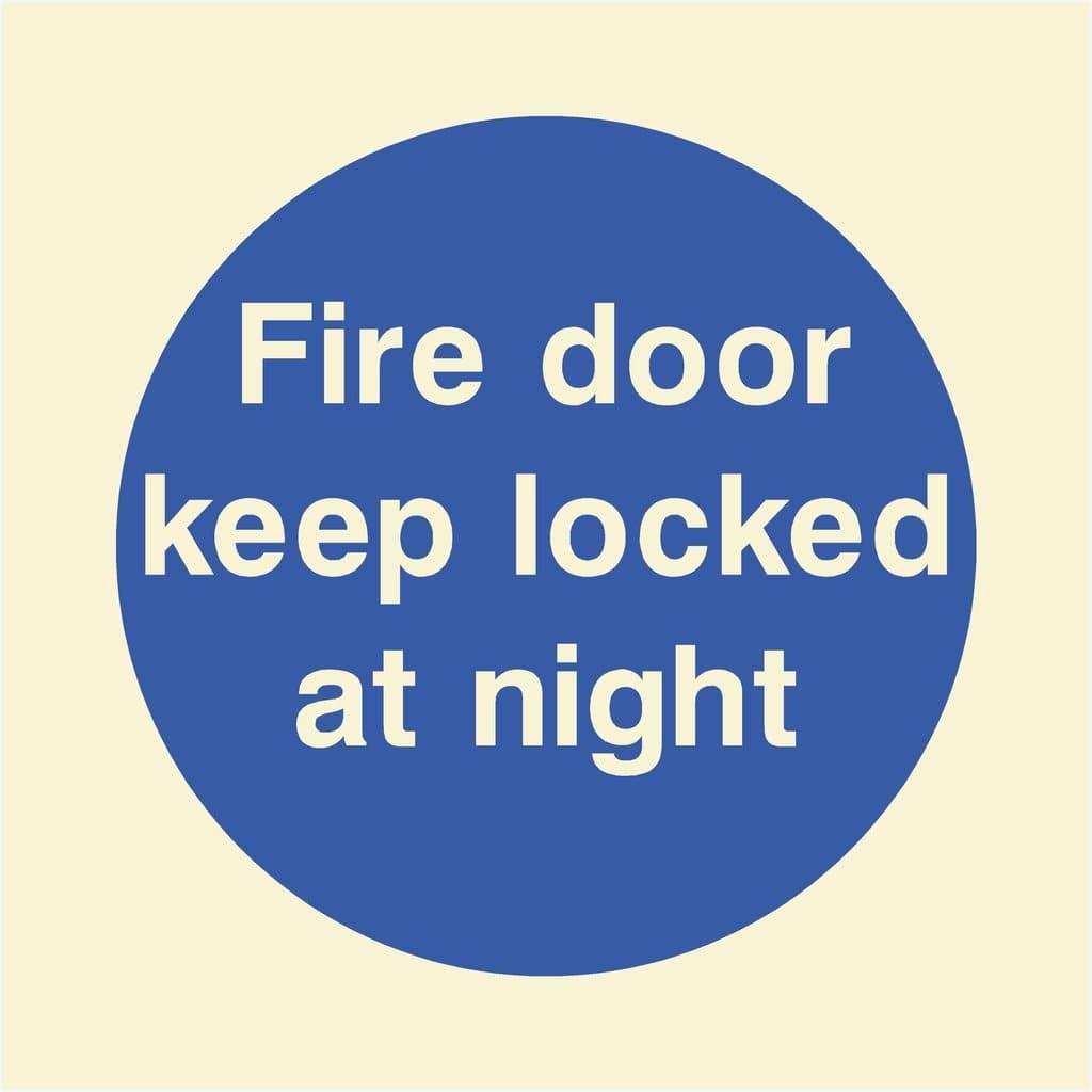 Glow In The Dark Fire Door Keep Locked At Night Sign - The Sign Shed