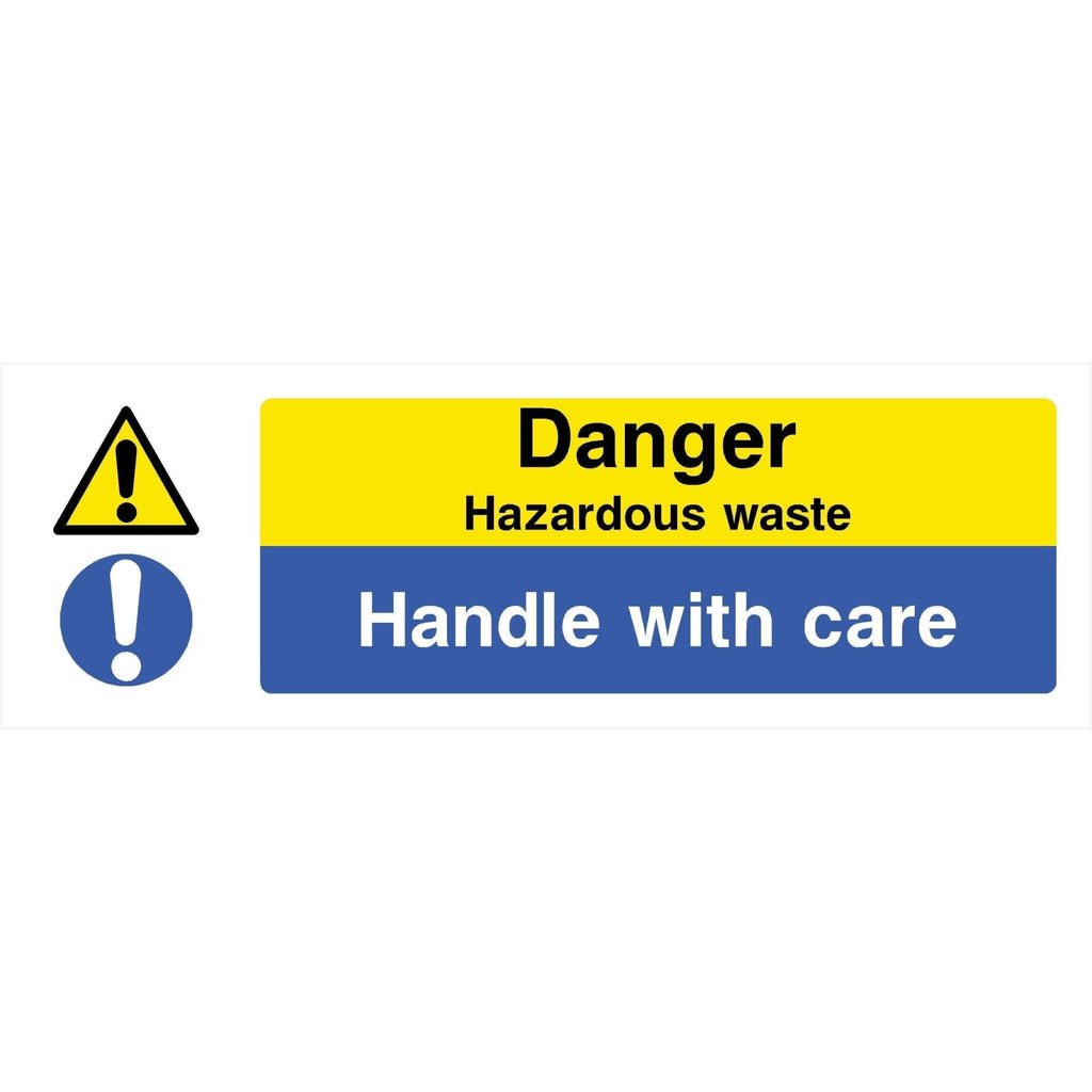 Hazardous Waste Handle With Care Sign - The Sign Shed