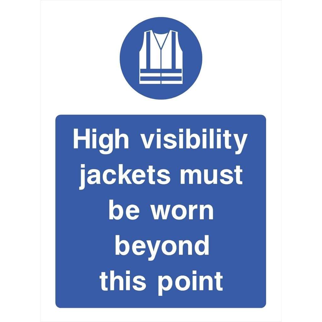 High Visibility Jackets Must Be Worn Sign - The Sign Shed