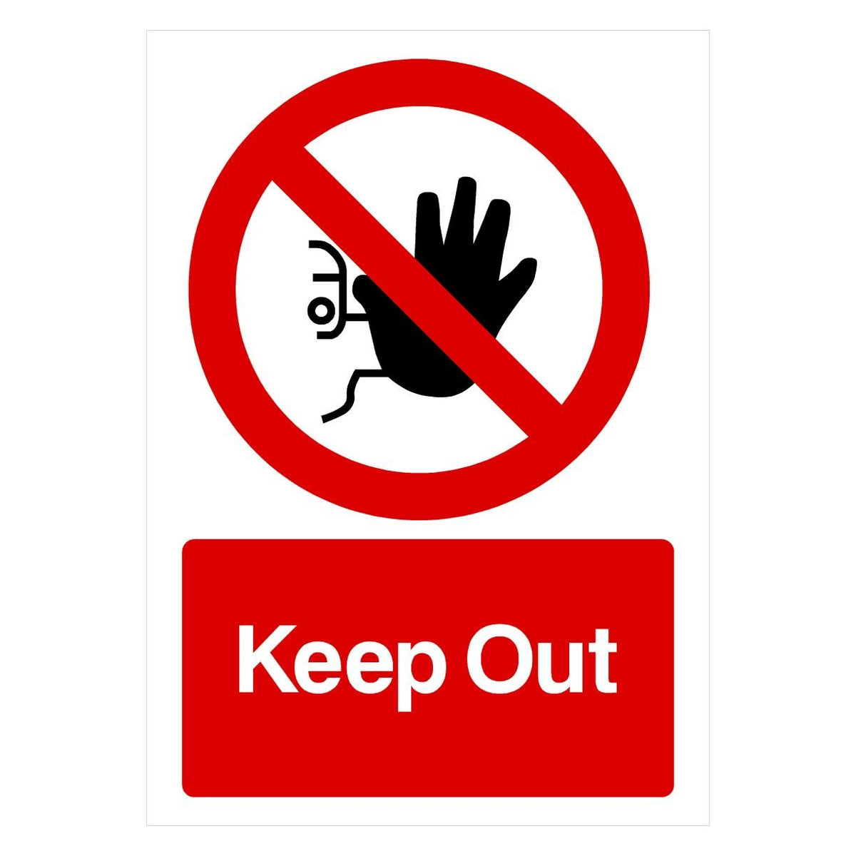Keep Out Sign