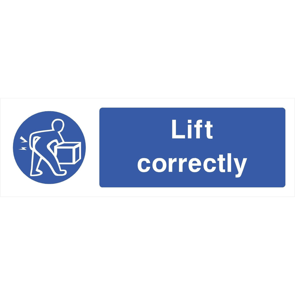 Lift Correctly Sign - The Sign Shed