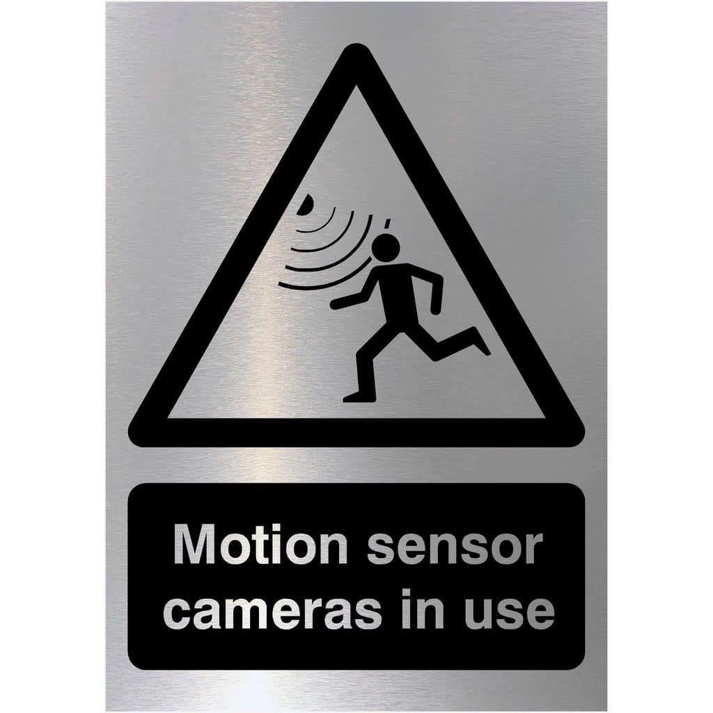 Motion Sensor Cameras In Use Sign in Brushed Silver - The Sign Shed