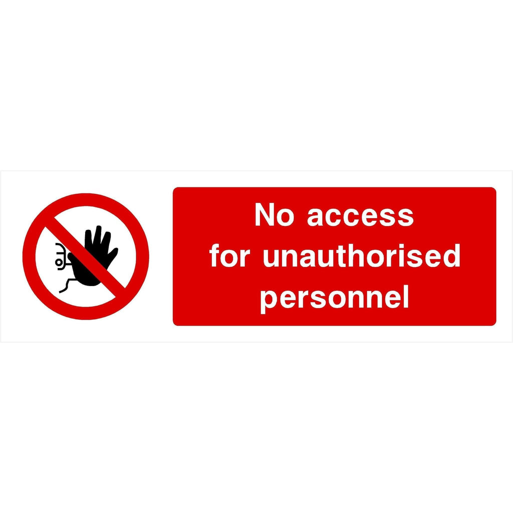 No Access For Unauthorised Personnel Sign - The Sign Shed