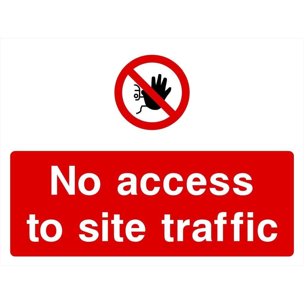 No Access To Site Traffic Sign - The Sign Shed