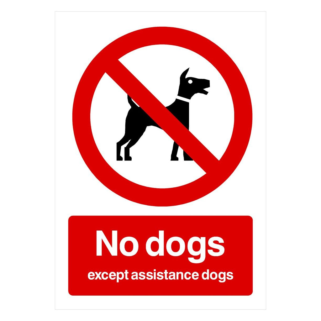 No Dogs - Except Assistance Dogs Sign - The Sign Shed