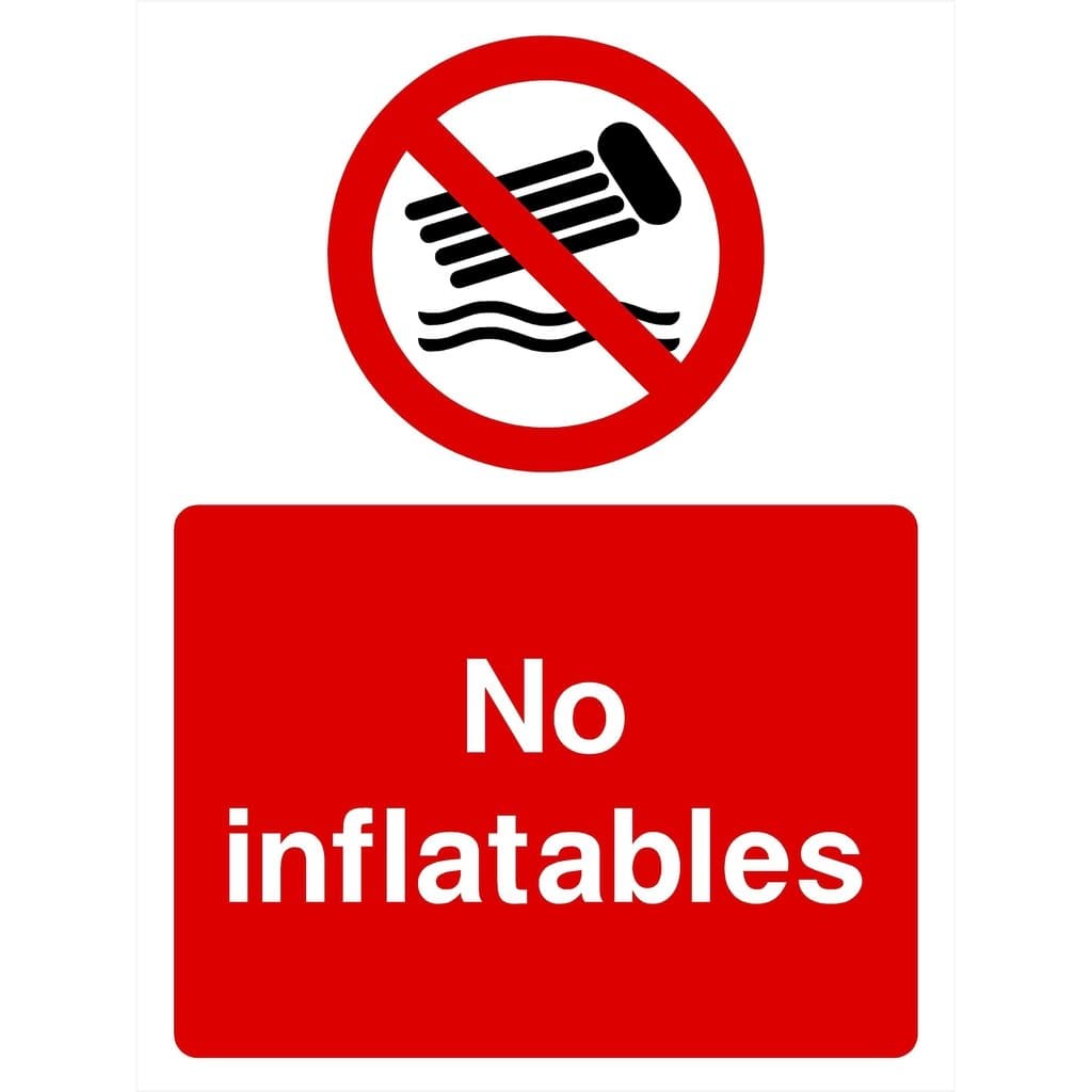 No Inflatables Sign - The Sign Shed