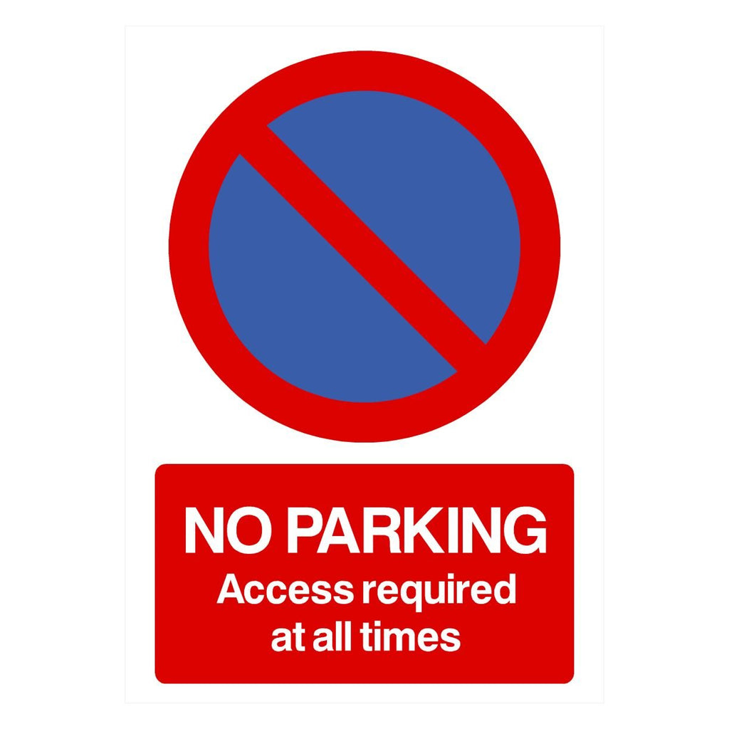 No Parking Access Required At All Times At Any Time Sign - The Sign Shed