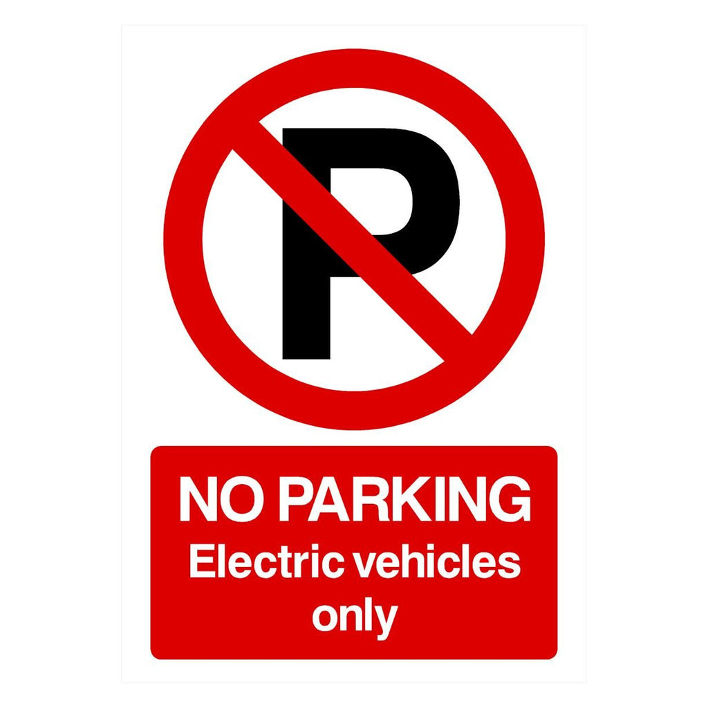 No Parking Electric Vehicles Only P Sign Portrait - The Sign Shed