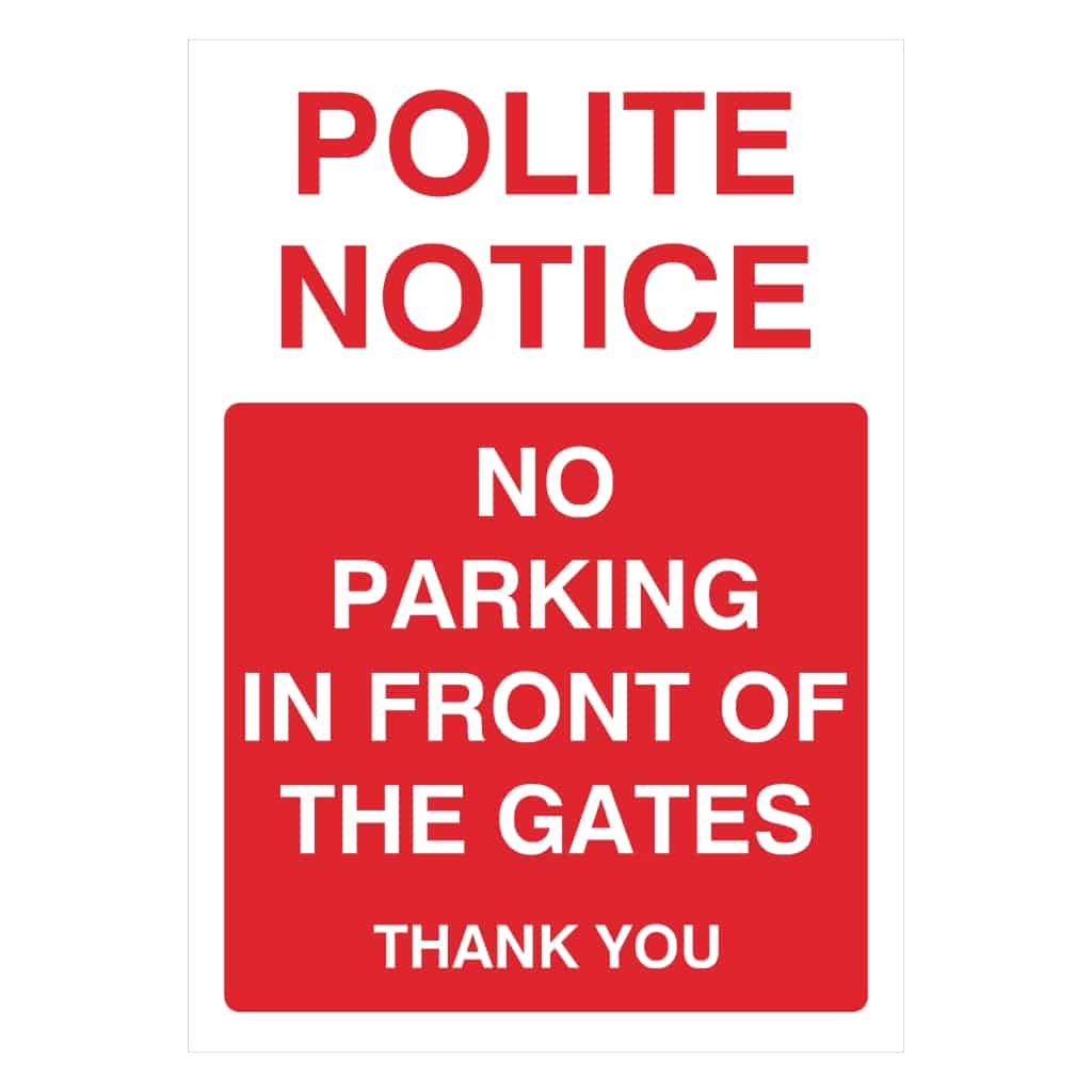 No Parking In Front Of The Gates Portrait Sign - The Sign Shed