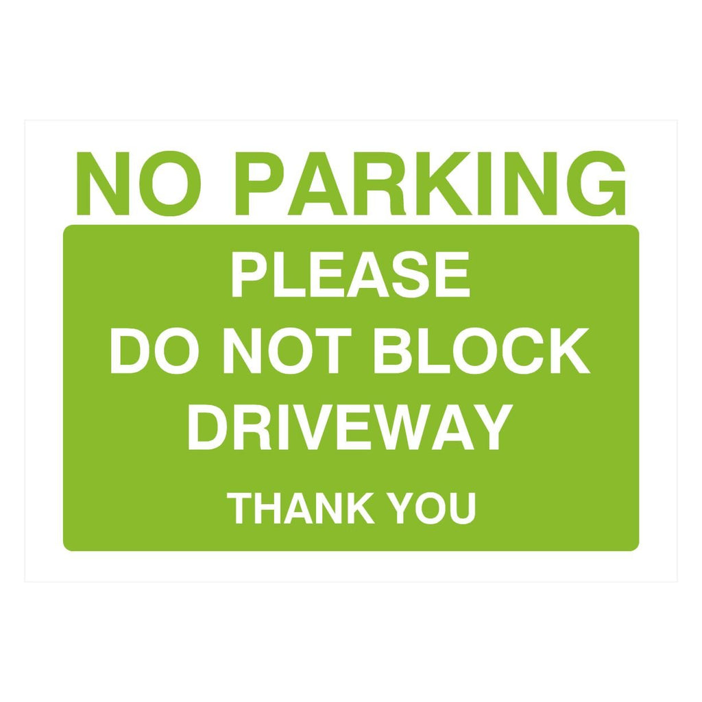 No Parking Please Do Not Block Driveway Sign Bright Green - The Sign Shed