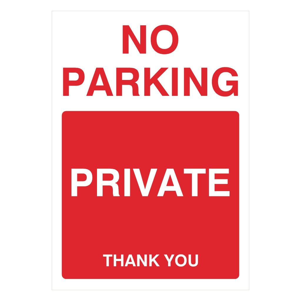 No Parking Private Portrait Sign - The Sign Shed