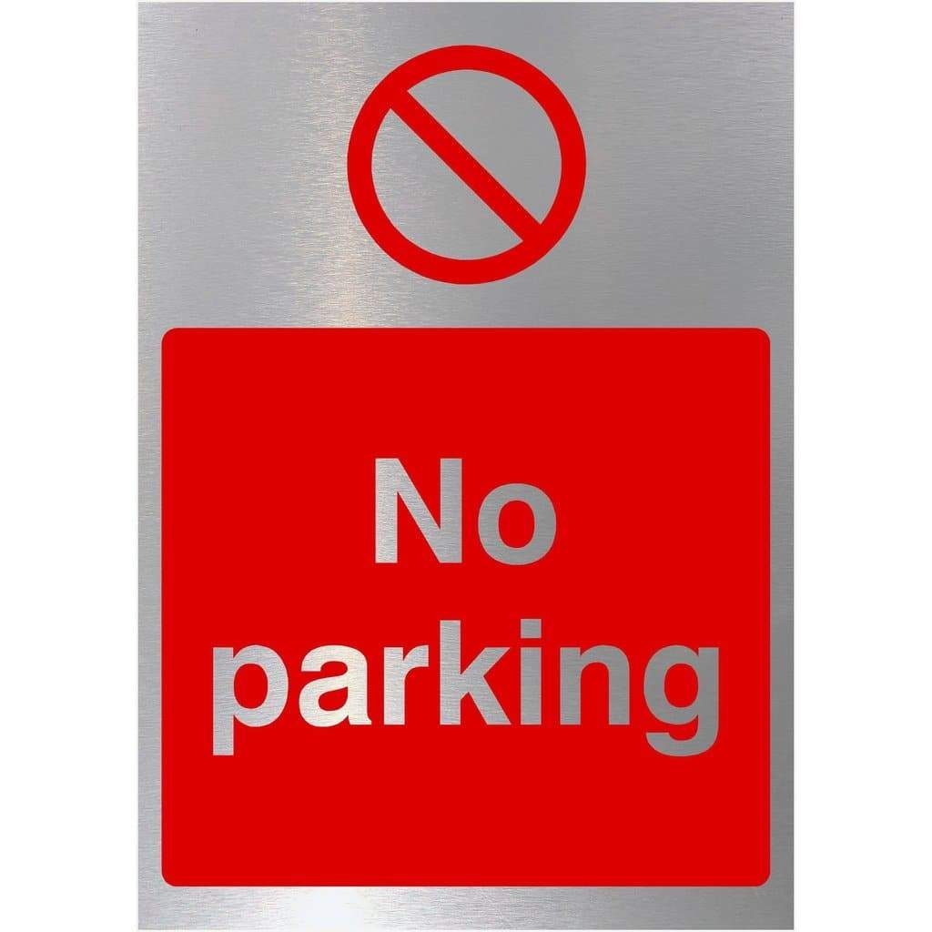 No Parking Sign in Brushed Silver - The Sign Shed