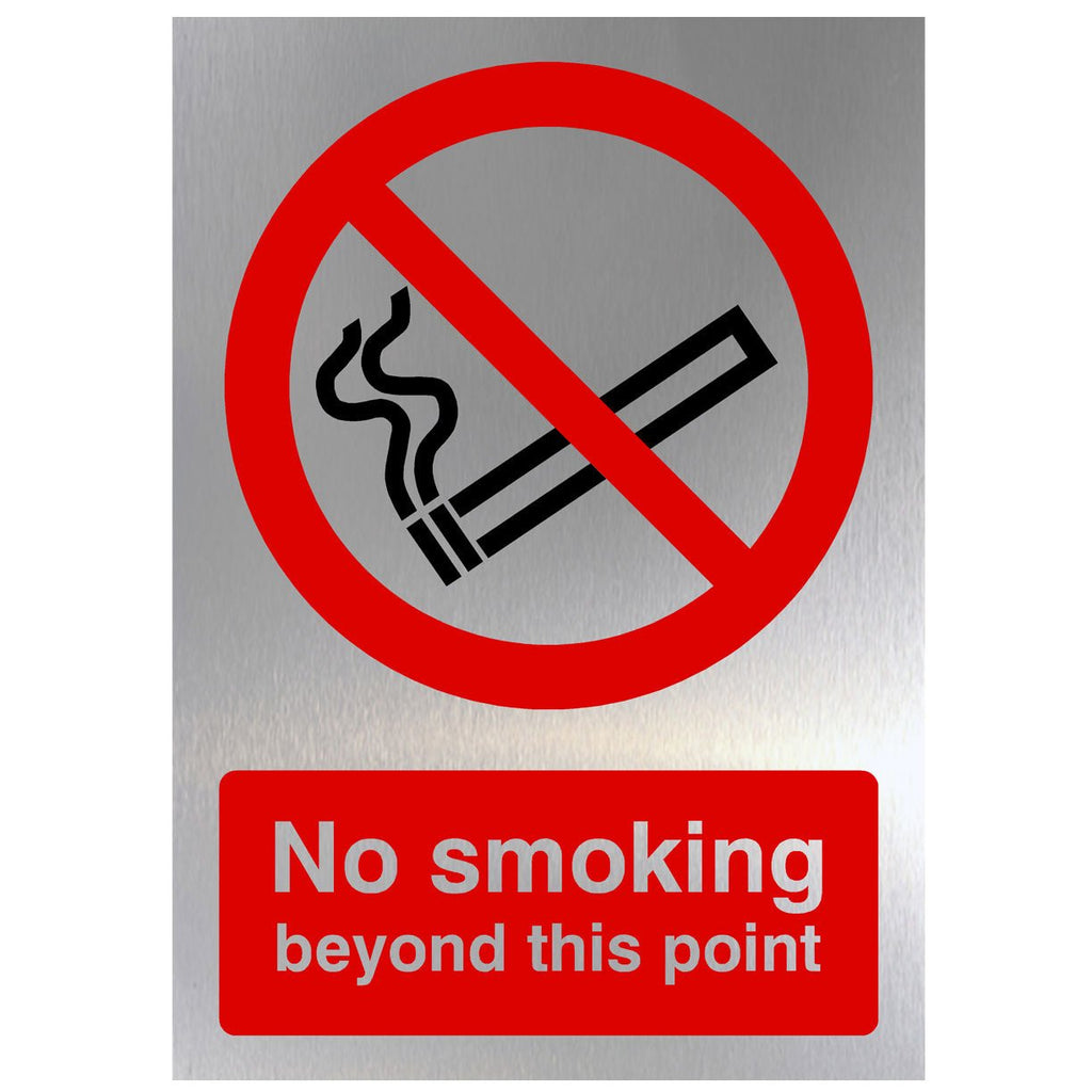 No Smoking Beyond This Point Sign in Brushed Silver - The Sign Shed