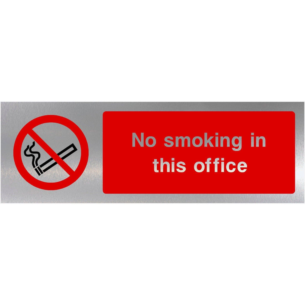 No Smoking In This Office Brushed Silver Sign - The Sign Shed