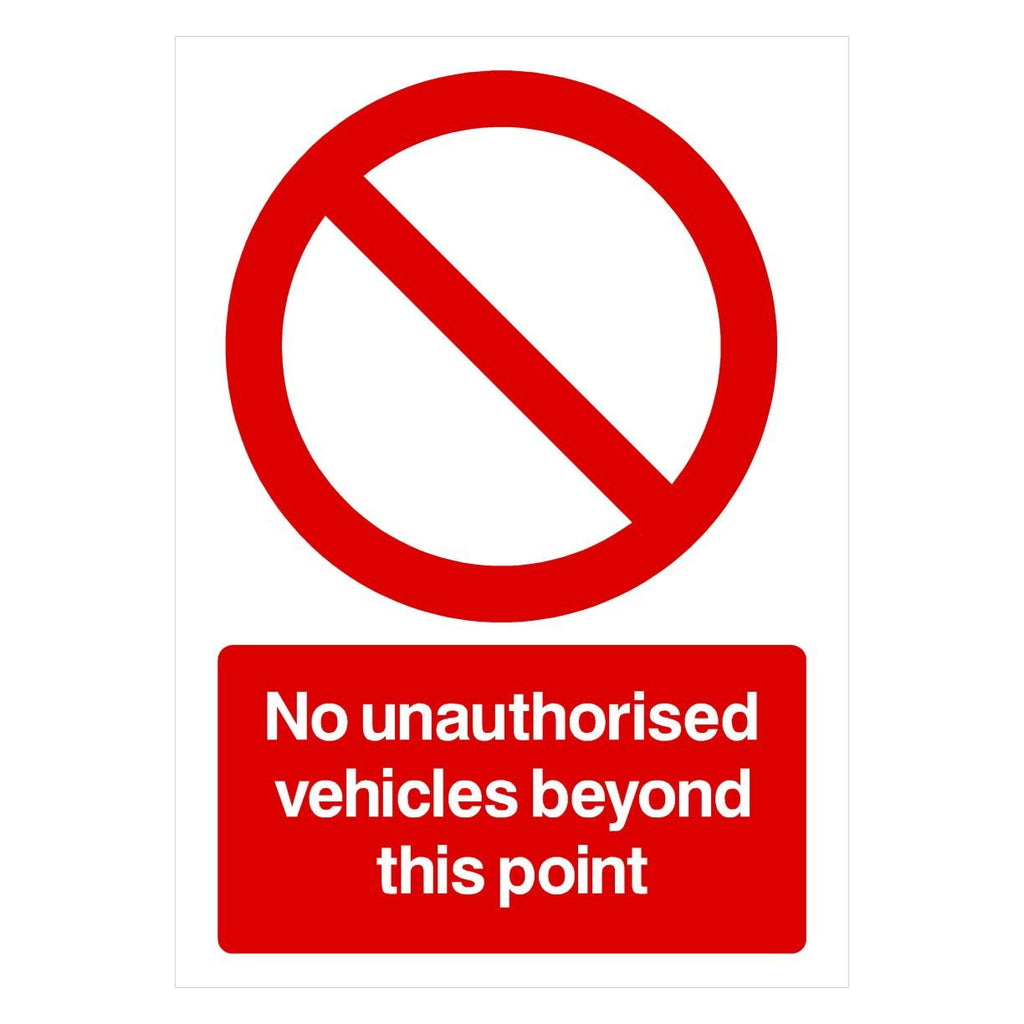 No Unauthorised Vehicles Beyond Sign - The Sign Shed