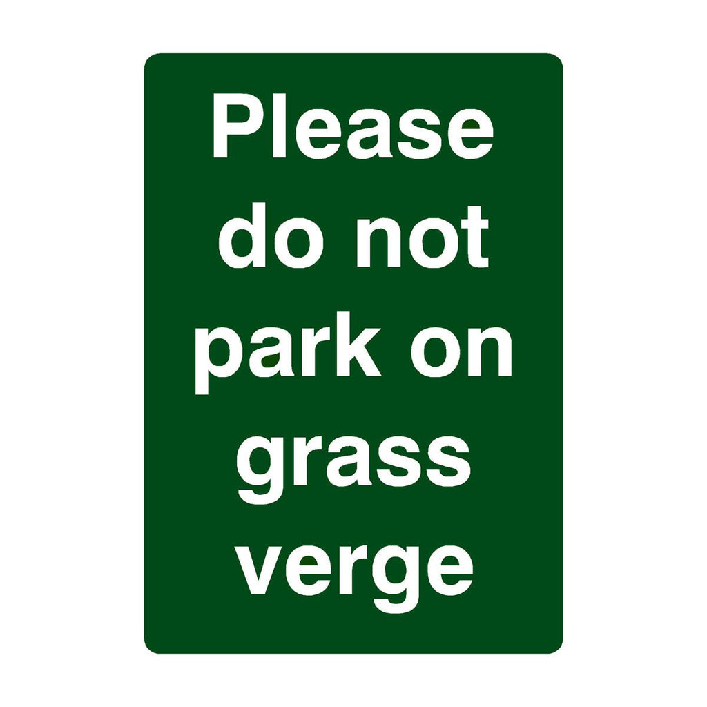 Please Do Not Park On Grass Verge Sign Portrait - The Sign Shed