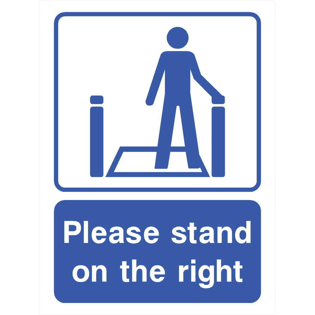Please Stand On The Right Escalator Sign - The Sign Shed