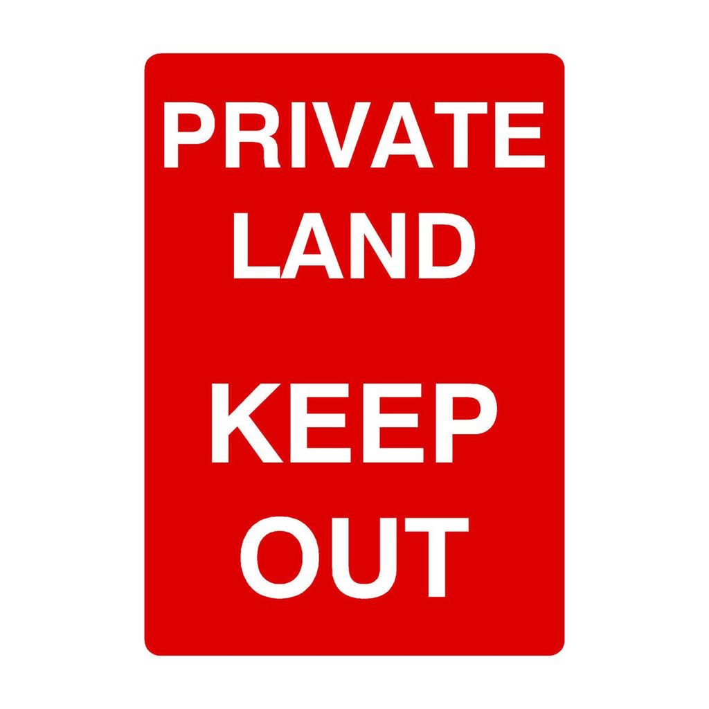 Private Land Keep Out Portrait Sign - The Sign Shed