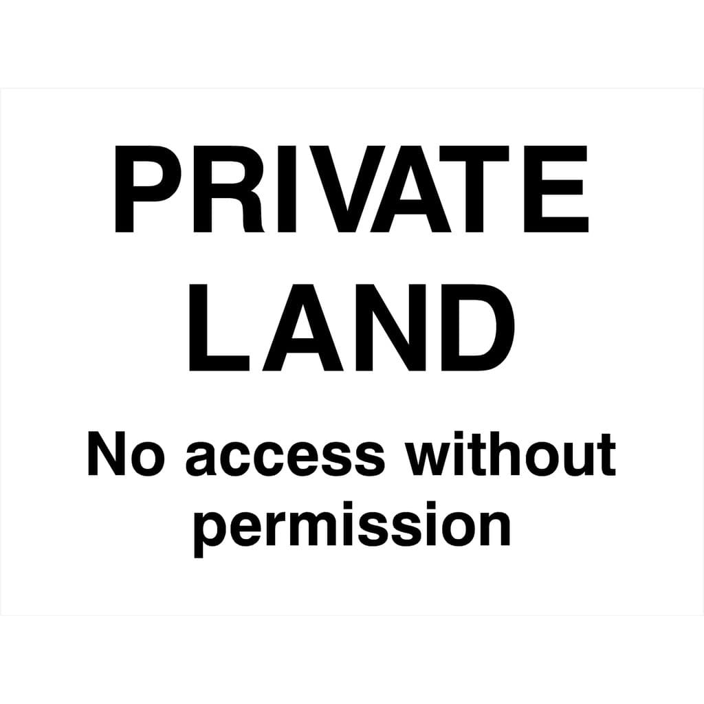 Private Land No Access Without Permission Sign - The Sign Shed