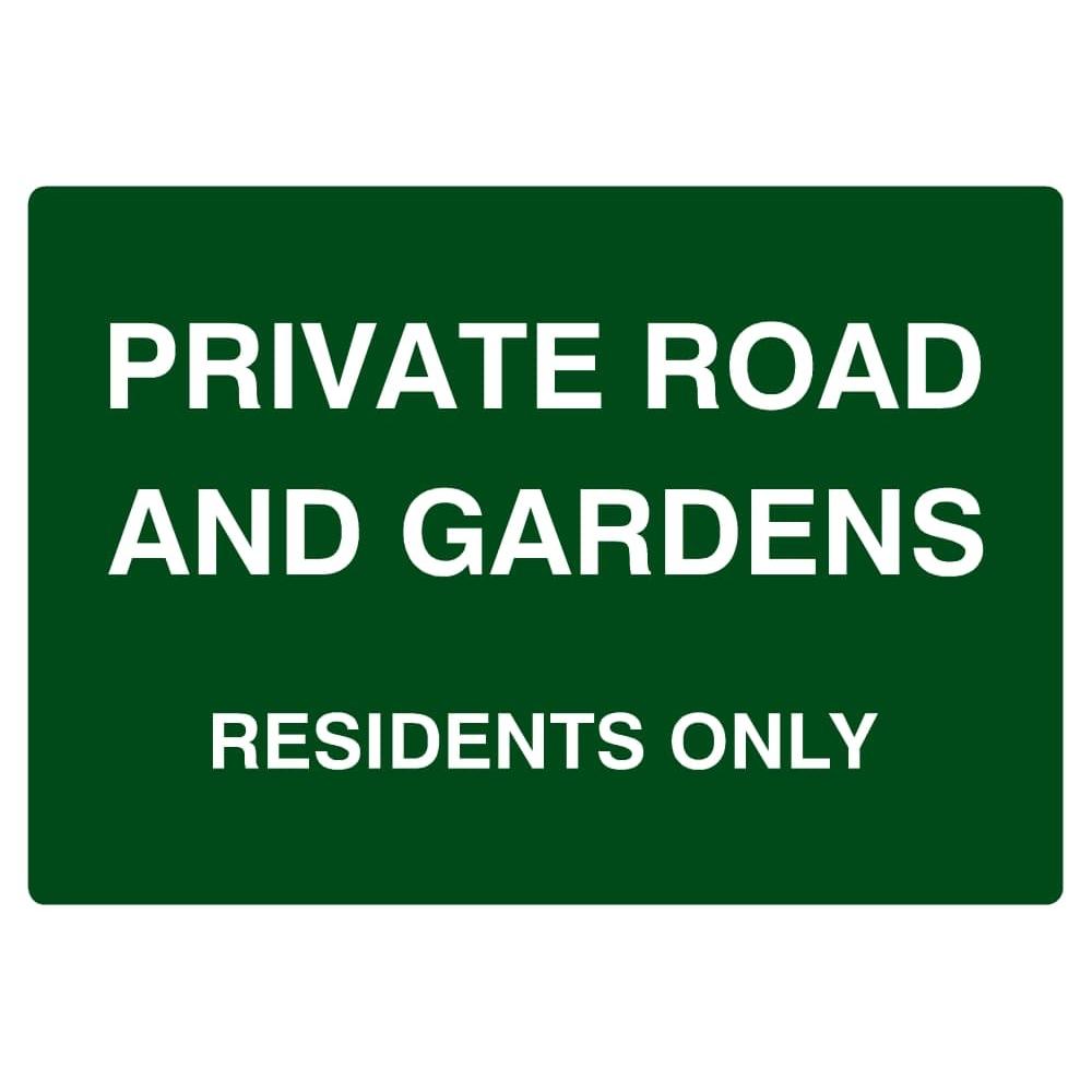 Private Road & Gardens Residents Only Sign - The Sign Shed