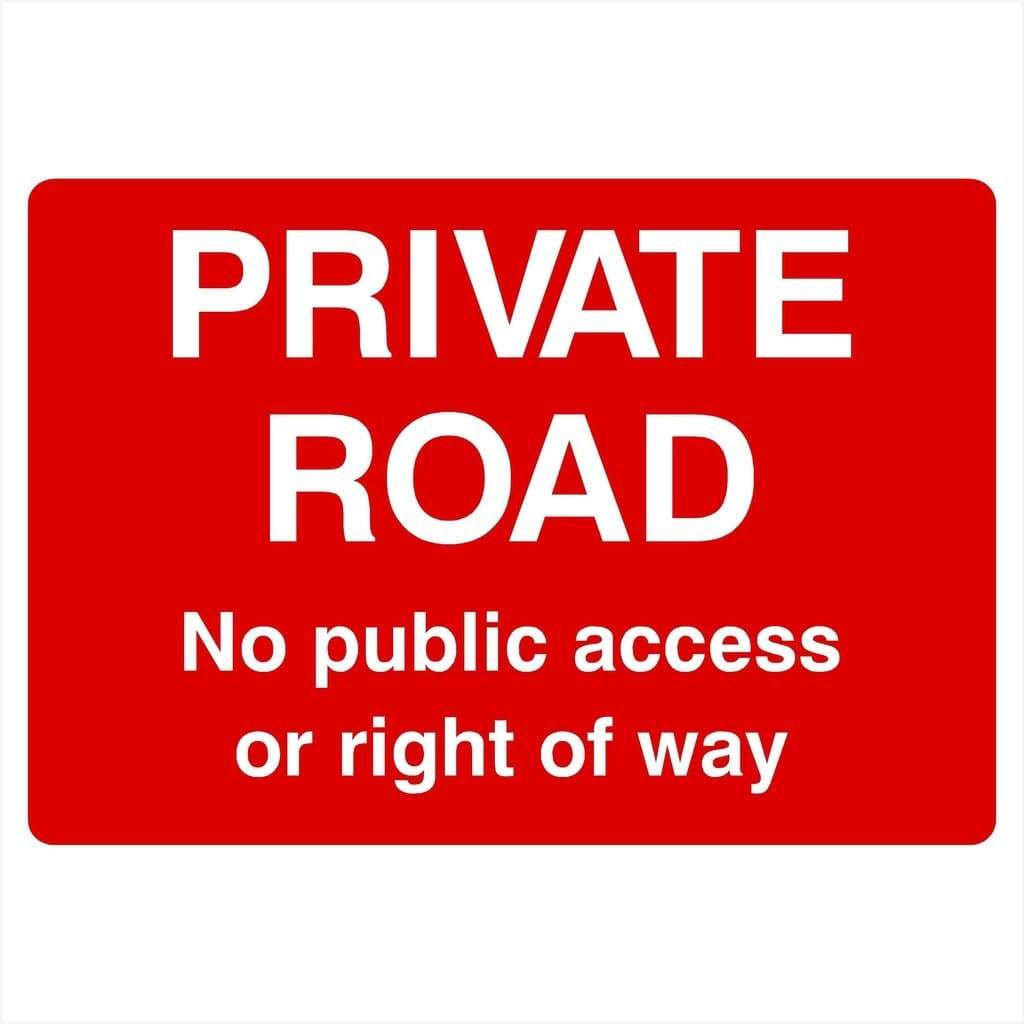 Private Road No Public Access Or Right Of Way Sign