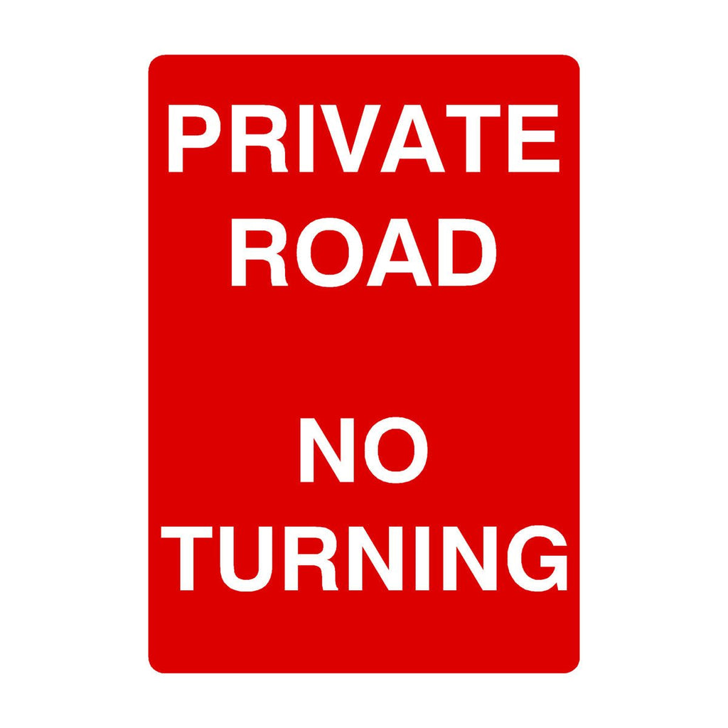 Private Road No Turning Portrait Sign - The Sign Shed