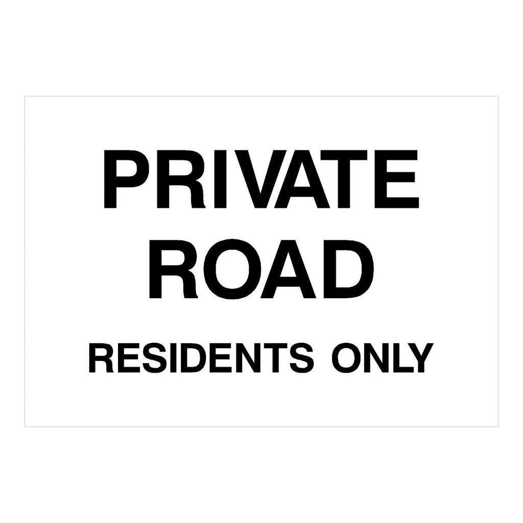 Private Road Residents Only Sign - The Sign Shed